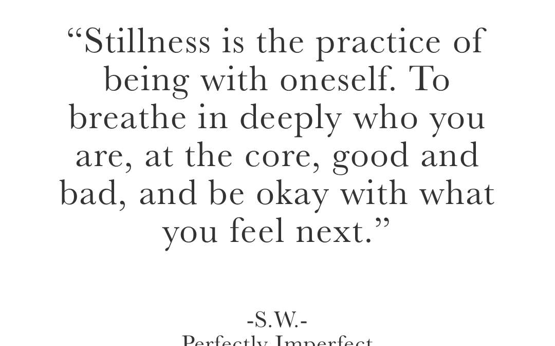 Stillness