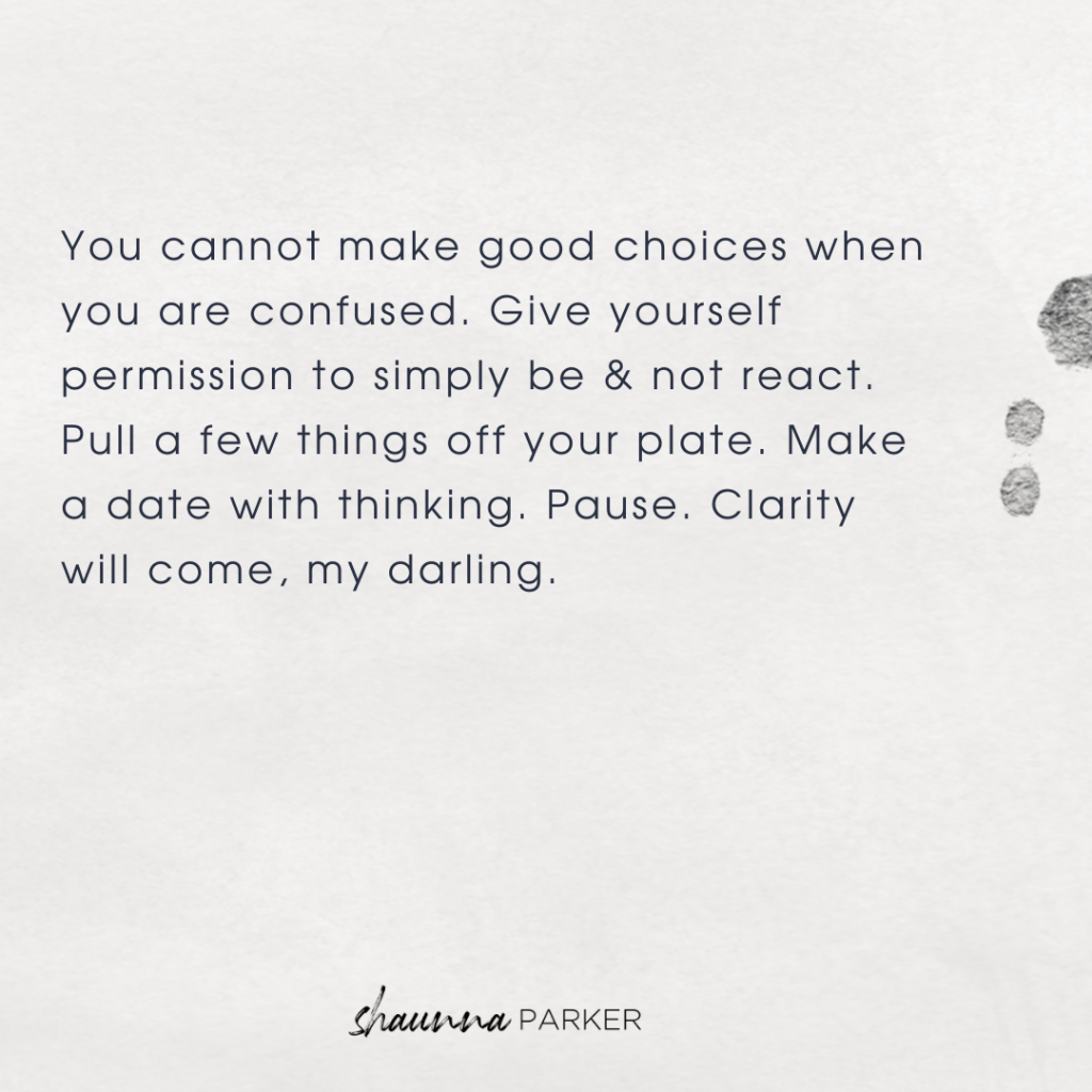 On Clarity | Quotes | Writer | Quotes About Life | Words of Affirmation | Shaunna Parker